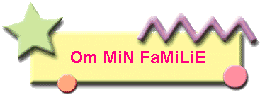 Om MiN FaMiLiE